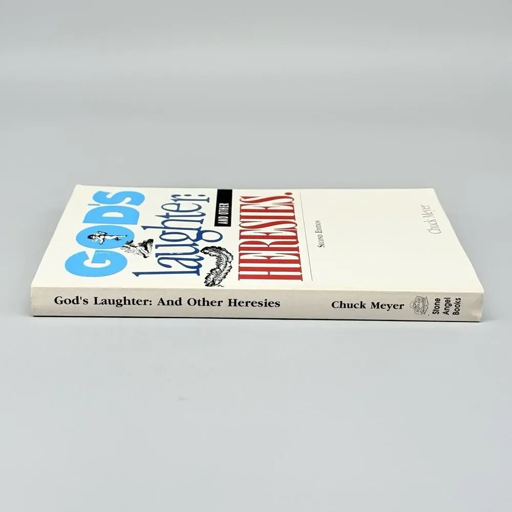 God's Laughter and Other Heresies Paperback Book Signed By Chuck Meyer